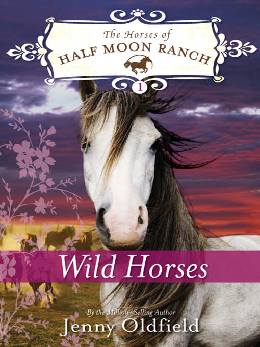 Title details for Wild Horses by Jenny Oldfield - Wait list